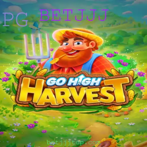 GoHighHarvest: Descubra o Jogo do Momento com a Palavra-Chave BETJJJ